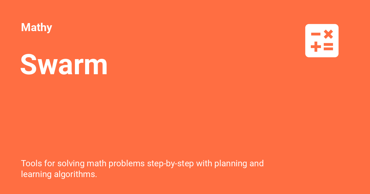 Swarm Math Swarm - Mathy
